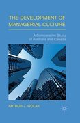 The Development of Managerial Culture: A Comparative Study of Australia and Canada (en Inglés)