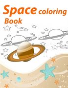 space coloring book: Space Coloring Activity Book For all Ages (en Inglés)
