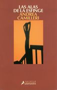 las alas de la esfinge (Salvo Montalbano 11) - andrea camilleri - salamandra