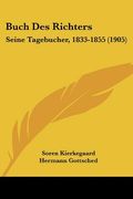 Buch Des Richters: Seine Tagebucher, 1833-1855 (1905) (en Alemán)
