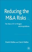 reducing the m&a risks: the role of it in mergers and acquisitions (en Inglés)