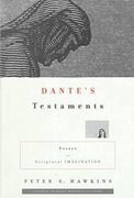 Dante's Testaments: Essays in Scriptural Imagination (Figurae: Reading Medieval Culture) (en Inglés)