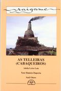 As telleiras (cabaqueiros) (Raigame)