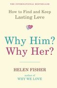 why him? why her?: how to find and keep lasting love (en Inglés)