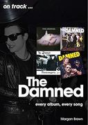 The Damned: Every Album, Every Song (en Inglés)