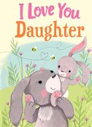 I Love You Daughter