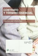 Contrato y término esencial (La Ley, temas) (in Spanish)