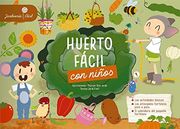 Huerto Fácil con Niños (Larousse - Infantil