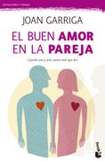 El Buen Amor en la Pareja - Joan Garriga - Booket