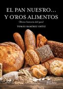 El pan Nuestro.   Y Otros Alimentos