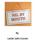 Nil by Mouth (en Inglés)