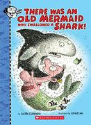 There was an old Mermaid who Swallowed a Shark! (There was an old Lady) (en Inglés)