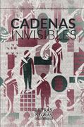 Cadenas invisibles