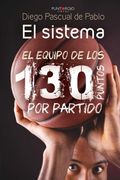 El sistema: El equipo de los 130 puntos por partido