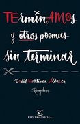 Terminamos y Otros Poemas sin Terminar