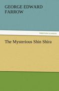 the mysterious shin shira (en Inglés)