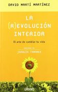 La (R)Evolución Interior: El Arte de Cambiar tu Vida (Crecimiento Personal)