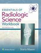 Essentials of Radiologic Science Workbook (en Inglés)
