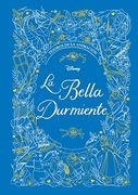 La Bella Durmiente. Tesoros de la Animación (Disney. Princesas)
