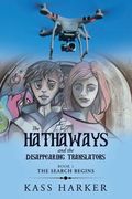 The Hathaways and the Disappearing Translators: The Search Begins (en Inglés)