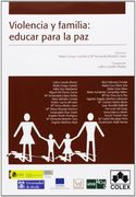 Violencia y Familia. Educar Para la paz (Monografias)