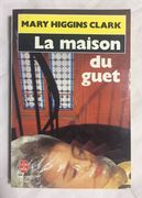 LA MAISON DU GUET (in French)