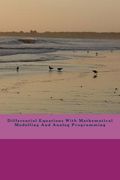 Differential Equations With Mathematical Modelling And Analog Programming (en Inglés)