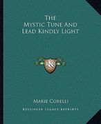 the mystic tune and lead kindly light (en Inglés)
