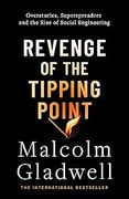 Revenge of the Tipping Point: Overstories, Superspreaders and the Rise of Social Engineering