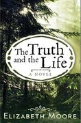 The Truth and the Life (en Inglés)