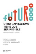 Otro Capitalismo Tiene que ser Posible
