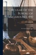 Circular of the Bureau of Standards No. 490: the Geiger-Müller Counter; NBS Circular 490