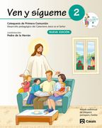 Ven y Sígueme 2: Catequesis de Primera Comunión: Desarrollo Pedagógico del Catecismo Jesús es el Señor