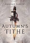 Autumn'S Tithe (1) (en Inglés)