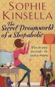 The Secret Dreamworld of a Shopaholic: (Shopaholic Book 1) 