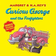 Curious George and the Firefighters (With Bonus Stickers and Audio) 