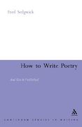 how to write poetry: and get it published (en Inglés)