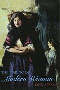 the making of modern woman,europe 1789-1918