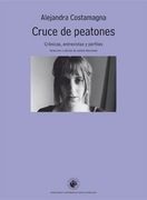 cruce de peatones - alejandra costamagna - libro físico
