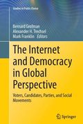 The Internet and Democracy in Global Perspective: Voters, Candidates, Parties, and Social Movements (en Inglés)