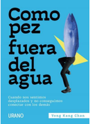 COMO PEZ FUERA DEL AGUA
