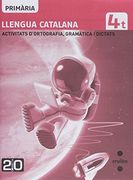 Llengua catalana, activitats d'ortografia, gramàtica i dictats. 4 Primària. Connecta 2.0 (en Catalán)