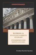 Banking & Financial Markets English Spanish - Español Inglés (en Inglés)