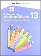 Problemas De Matemáticas 13: Suma, Resta Y Multiplicación De Decimales