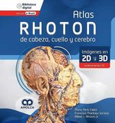 Atlas Rhoton de Cabeza, Cuello y Cerebro. Imagenes en 2d y 3d