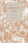 Artists All: Creativity, the University, and the World (en Inglés)