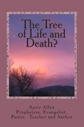 The Tree of Life and Death?: What does your Garden Grow?