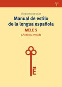 Manual de estilo de la lengua española MELE 5