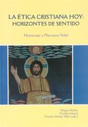 etica cristiana hoy :horizontes de sentidom