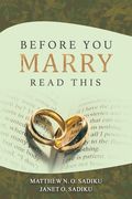 Before You Marry: Read This (en Inglés)